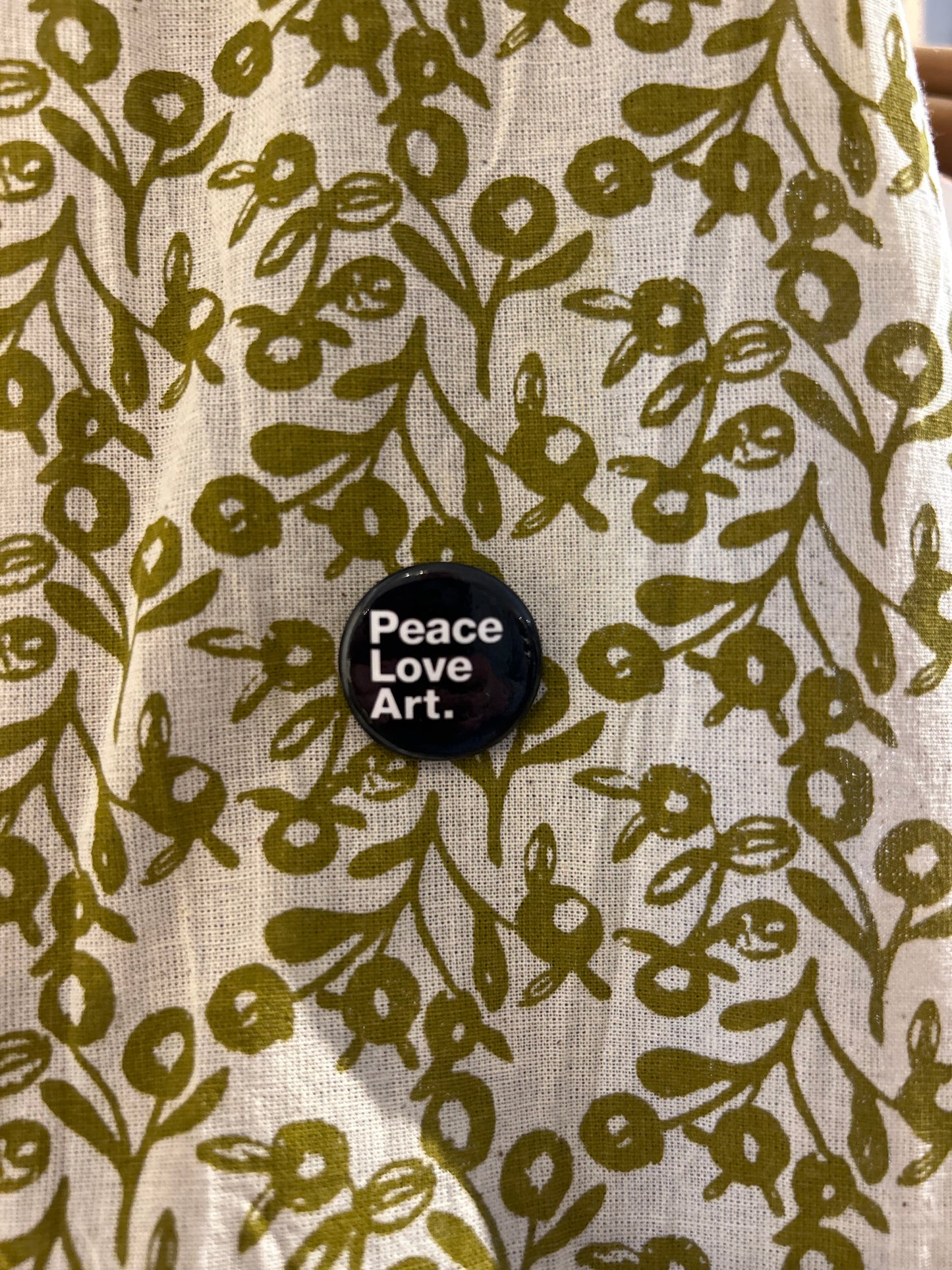 Peace Love Art Pin