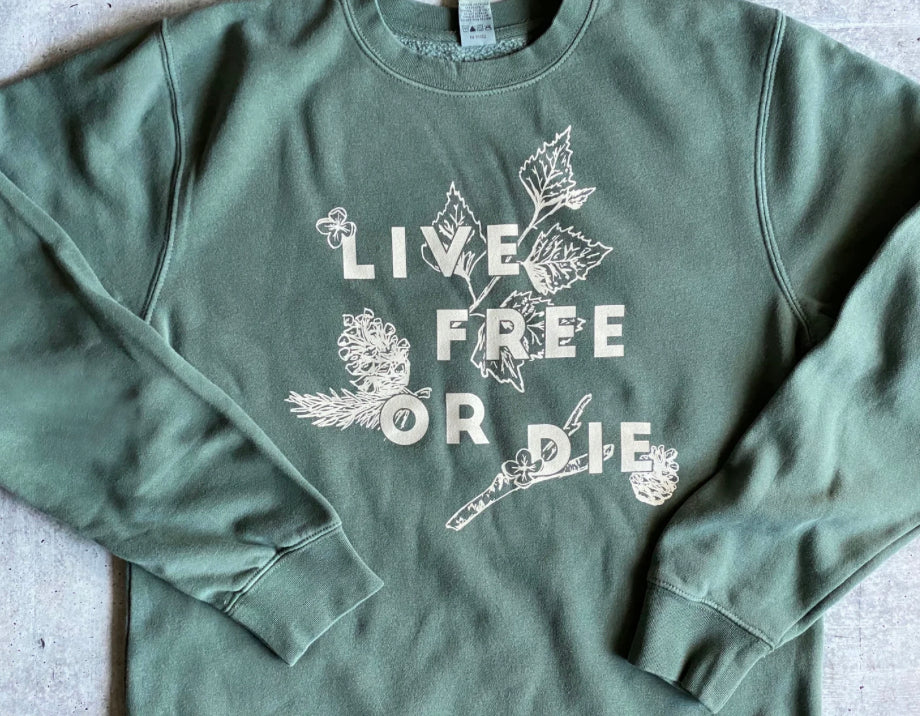 Green Botanical Live Free or Die Crewneck Sweatshirt